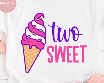 Two Sweet SVG | 2nd Birthday Svg | Birthday Svg | Second Birthday Svg | Toddler Svg | Too Sweet Svg | Kids Svg | Baby Svg | Ice Cream Svg
