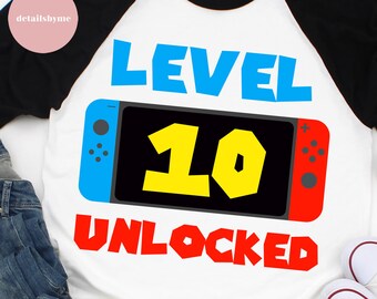 Level 10 Unlocked svg 10th Birthday Boy Ten Years Old Gamer Funny Kids Computer Video Game Svg PNG Eps, cut files, Cricut Silhouette Cameo