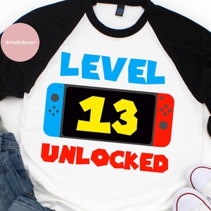 Level 13 Freigeschaltet svg 13. Geburtstag Junge 13 Jahre Alt Gamer Funny Kids Computer Videospiel Svg PNG, Cut Files, Cricut Silhouette Cameo