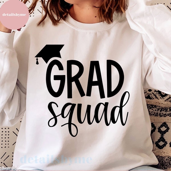 Grad Squad SVG Cut file Graduation Svg Senior Svg Graduation Day Svg Grad Class of 2020 Svg Png Cricut Grad Squad Dxf Png CUT + SUBLIMATION