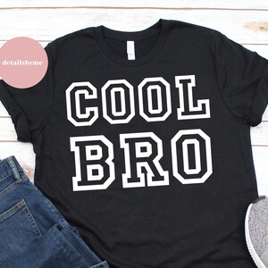Cool Bro Svg, irmão mais legal, família legal, ótimas roupas de família, irmão, família Svg, arquivo de corte, Svg, Eps, Png, Jpg, Dxf