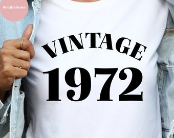 50th Birthday SVG, 50 birthday SVG, 50th Birthday Gift Svg, 50 Birthday Shirt SVG, Vintage 1972 Svg, 50 Years Old,Files For Cricut, Svg, Png