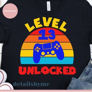 Livello 13 Svg sbloccato, 13th Compleanno Boy Gamer, 13 anni Vecchio Gamer T-shirt, Controller di videogiochi, Joystick, Sublimation Cricut Silhouette