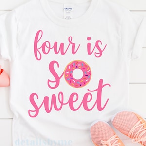 Vier is zo lief SVG, SVG Files, Verjaardag Donut Tee Shirt SVG Instant Download, Cricut Cut Files, Silhouette Cut Files, Download, Print