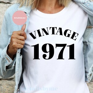 Vintage 1971 Svg, Compleanno Vintage Svg, Camicia di compleanno Vintage Svg, Nata nel 1971, Compleanno Svg, Buon Compleanno, Png, Jpg, Dxf, Eps, Svg