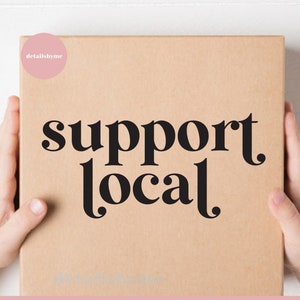 Support Local SVG PNG DXF | Local Business Svg | Shop Small Svg | Local ...
