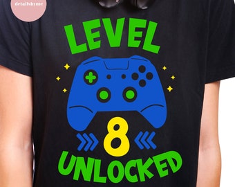 Nivel 8 Desbloqueado svg 8th cumpleaños Gamer 8 años Viejo Videojuego Controlador Joystick para niño Png eps svg Cricut Silhouette