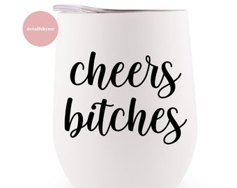 Cheers Bitches, Girl Weekend, Wedding, Bachelorette, Bridal Party, Engagement, Adult SVG, Clipart, Cut File, Silhouette, Cricut