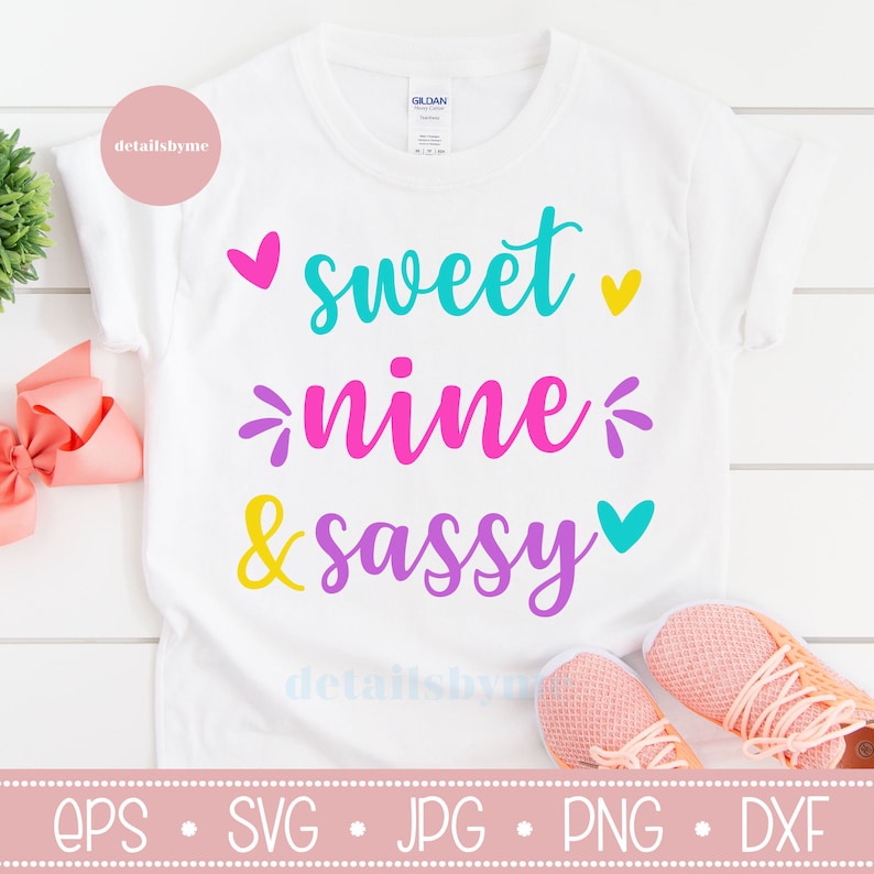 9th Birthday Svg Sweet and Sassy Svg Sweet Nine and Sassy - Etsy
