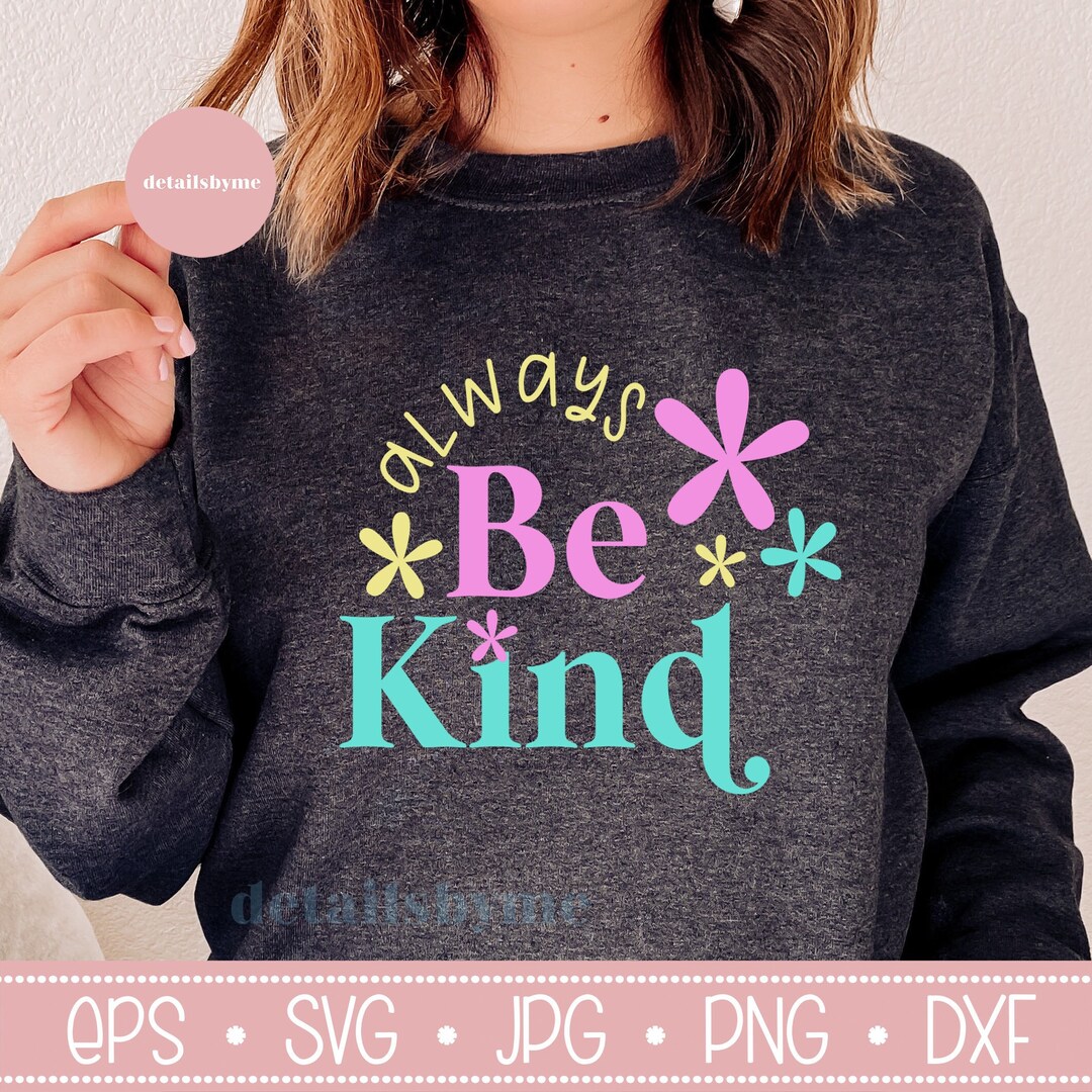 Unisex Fashion TShirt Be Kind Print Plus Size XS-6XL T-Shirt 100%Cotton Tops O N