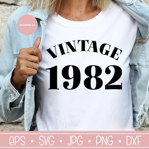 40th Birthday SVG, 40 birthday SVG, 40th Birthday Gift Svg, 40 Birthday Shirt SVG, Vintage 1982 Svg, 40 Years Old,Files For Cricut, Svg, Png