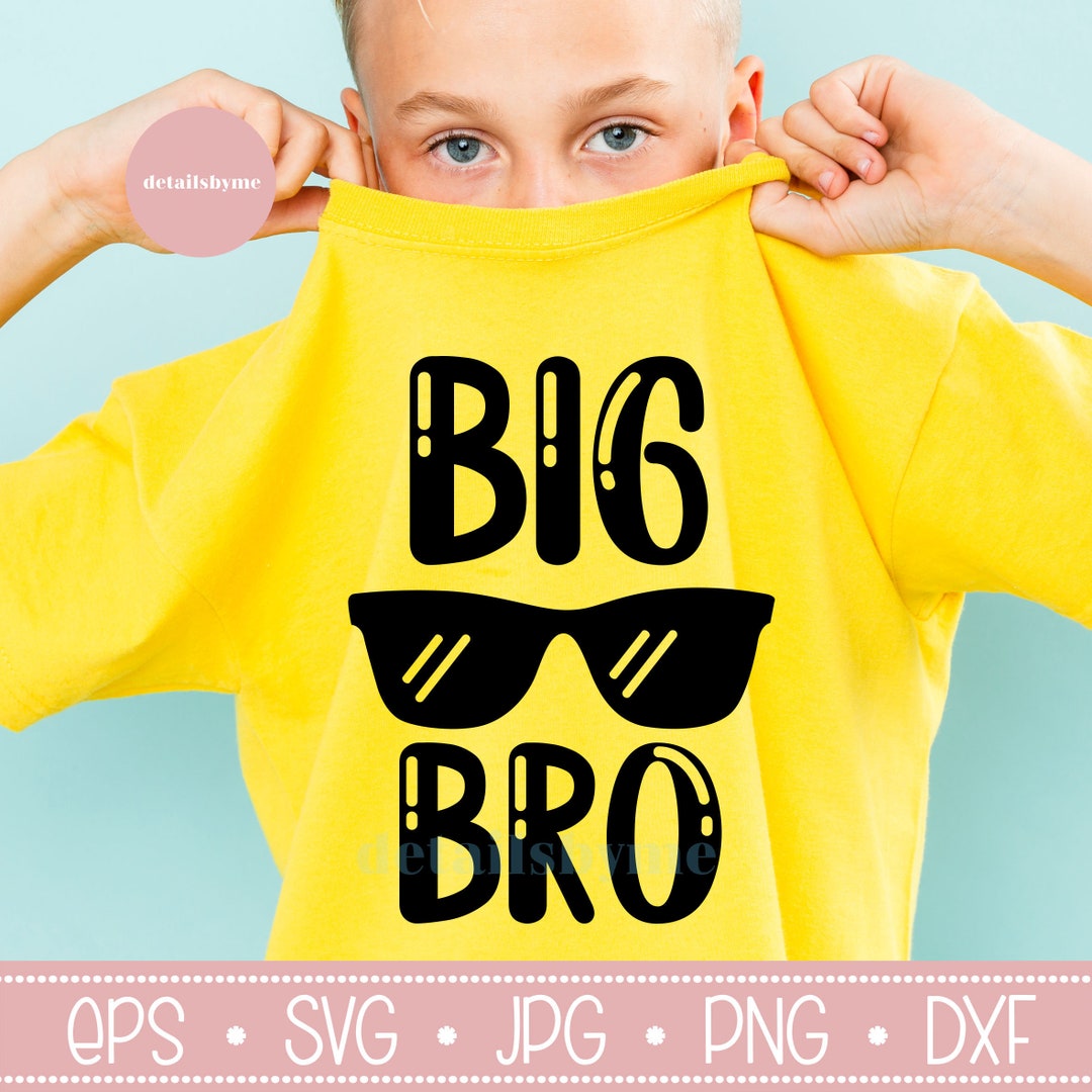 Big Brother SVG, Big Bro SVG, Dxf and Png Instant Download, Big Brother ...