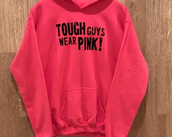 Tough Guys Pink Hooded Sweatshirt