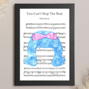 Hairspray | You Can't Stop The Beat | Sheet Music Poster Print | INSTANT DIGITAL DOWNLOAD