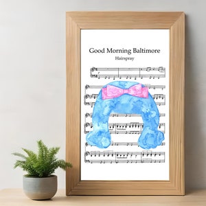 Hairspray | Good Morning Baltimore | Sheet Music Poster Print | INSTANT DIGITAL DOWNLOAD