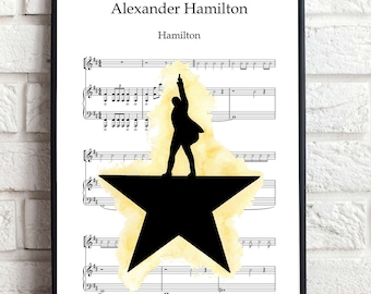 Alexander Hamilton | Sheet Music Poster Print | INSTANT DIGITAL DOWNLOAD