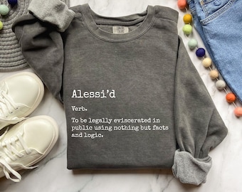 Karen Read Lawyers Sweatshirt, Karen Read Trial, Robert Alessi Sweater, Alessi&#39;d Defense Lawyer, Comfort Colors sweatshirt 1566