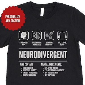 Neurodivergent Shirt, Autism Label Shirt, Autistic Pride, Customize ingredient Autism, Autism Facts Shirt, Personalize Neurodiversity Tee