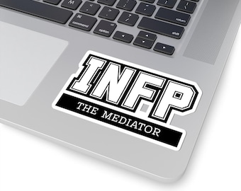 INFP Vinyl Sticker - The Mediator MBTI Personality Decal, Gentle Dreamer Aesthetic, Myers Briggs Gift, INFP gift Bumper sticker collegiate