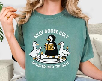 Shirt Silly Goose, Got Too Silly, trendy meme-shirt, shirt Goose Cult, shirt Silly Goose, cadeau Silly Goose, grappige gans, cadeau gansliefhebber