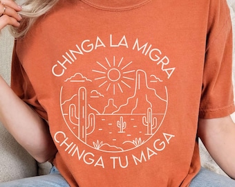 Chemise Chinga La Migra, unisexe anti-ICE, pro-immigration, t-shirt pour protestation contre l'abolition de la glace, t-shirt anti-Trump, activiste mexicain, chinga tu maga