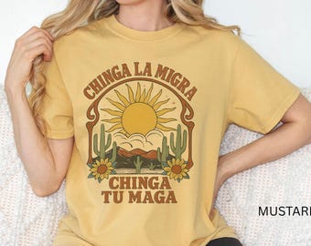 Maglietta Chinga La Migra, anti-ICE, pro-immigrazione, protesta contro l'abolizione dell'ICE, colori comfort anti-Trump 1717, attivista messicana, Chinga Tu Maga