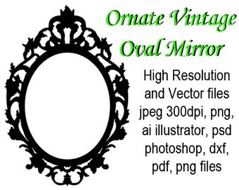Ornate Vintage Oval Mirror, Spooky Halloween, Silhouette, Cut Files dxf, svg, Vector Files ai illustrator pdf, High Res psd, pdf, png files