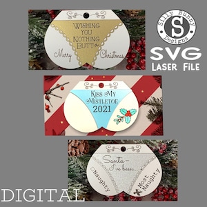 Booty Ornament/Womens Undies/Kiss My Mistletoe/Wishing you nothing Butt/SVG File/Humor/Adult/Naughty