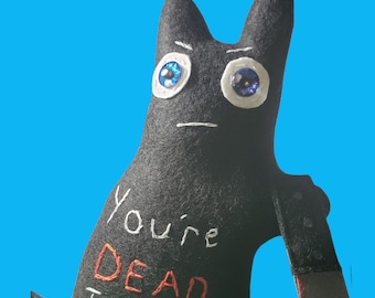 Handmade Weird/Eccentric Stuffed Murder Cat/Kitty.