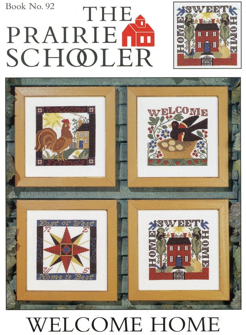 92 01-1299 Original Card Stock Leaflet Welcome Home Prairie Schooler Counted Cross Stitch Chart Book No OUT OF PRINT