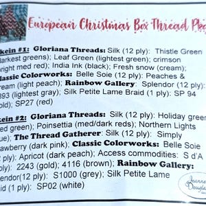 May include: A printed paper with text detailing thread colors and types for a European Christmas Box Thread Pkg. The text includes thread brands like Gloriana Threads, Classic Colorworks, and Rainbow Gallery, with color names such as Thistle Green, crimson, and gold.