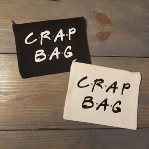 Friends zippered Crap Bag