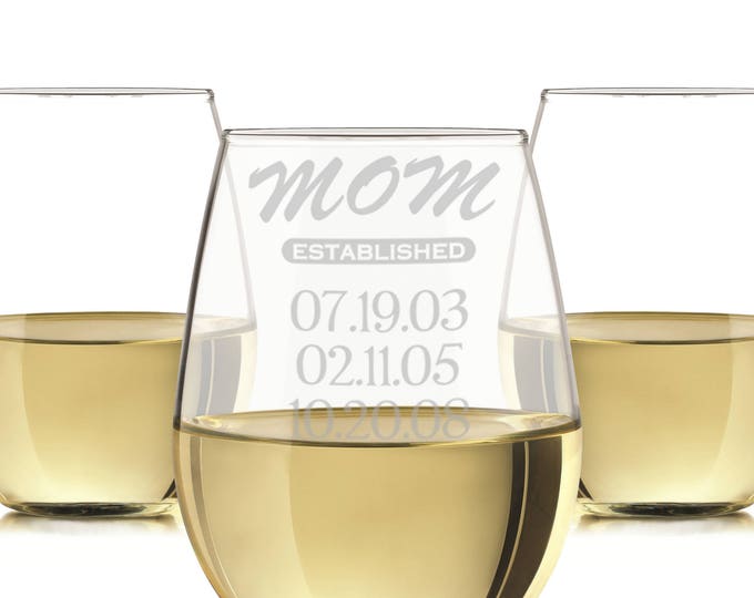 Mom established wine glass, engraved mom glass, Engraved Wine Glass 20oz./personalized wine glass