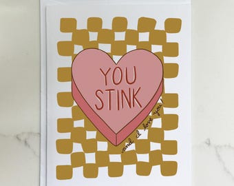 Funny Valentine's Day Card – You Stink, I Love You