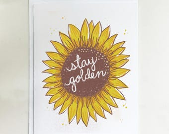 Sunflower Encouragement Card | Stay Golden Greeting Card | Hand-Drawn Risograph Style A2 (4.25" x 5.5")