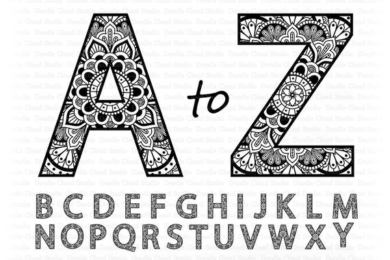 Download Mandala Alphabet Svg Mandala Letters Svg Cut Files For Cameo Cricut Mandala Font Letters Zentangle A To Z Svg Letters Alphabet Clipart By Doodle Cloud Studio Catch My Party