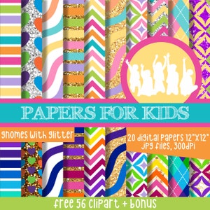 Puede incluir: Un conjunto de 20 papeles digitales para niños, cada uno mide 30,5 cm por 30,5 cm. Los papeles presentan una variedad de patrones coloridos, incluyendo rayas, chevron, lunares y purpurina. Los papeles son perfectos para scrapbooking, creación de tarjetas y otros proyectos de manualidades. El texto "PAPERS FOR KIDS" se muestra en una pancarta azul turquesa. El texto "ghomes with glitter" se muestra en una pancarta negra. El texto "20 digital Papers 12"X12" JPG files, 300dPi" se muestra en una pancarta negra. El texto "free 56 clipart + bonus" se muestra en una pancarta amarilla.