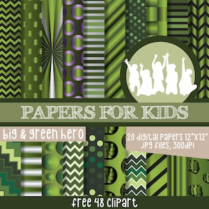 May include: A set of 20 digital papers in green and black with various patterns, including stripes, polka dots, and geometric shapes. The papers are 12 inches by 12 inches and 300 dpi. The text "PAPERS FOR KIDS" and "big & green hero" is at the top of the image. The text "20 digital Papers 12"x12" JPG files, 300dpi" is in the upper right corner. The text "free 48 clipart" is at the bottom of the image.