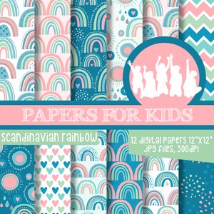 May include: A collection of 12 digital papers with Scandinavian rainbow patterns in various designs. The papers feature rainbows, hearts, and suns in shades of blue, pink, and green. The text "PAPERS FOR KIDS" and "Scandinavian rainbow" are displayed.