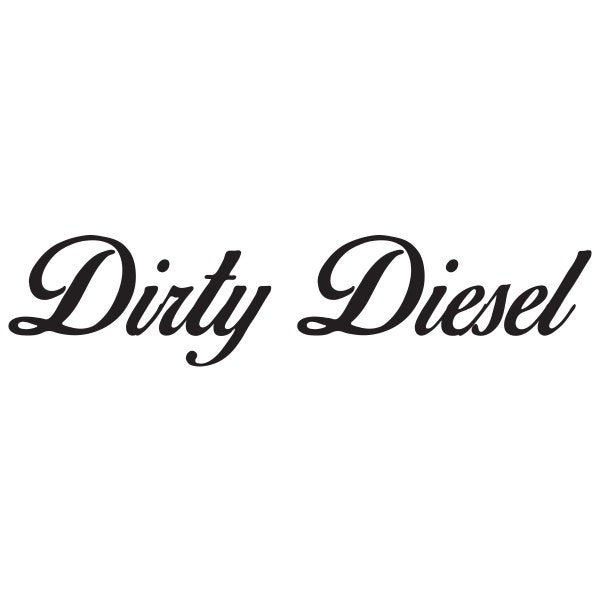 Dirty Diesel Sarcastic and funny decal sticker. Amazing look on your diesel pickup truck. Chevrolet, GMC or RAM trucks.  Free Shipping.