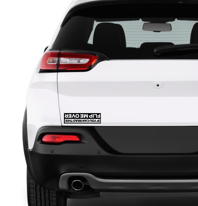 Funny Car Decal Sticker - 'If You Can Read This Roll Me Over' Vinyl Decal For Cars, Trucks, Laptops & More