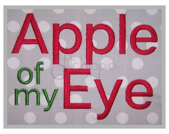Apple of My Eye Embroidery Font – .5″ 1″ 1.5″ 2″ 2.5″ 3″ 11 Formats Machine Embroidery Fonts BX Fonts PES Fonts - Instant Download Files