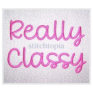 Really Classy Embroidery Font .75&quot; 1&quot; 1.25&quot; 1.5&quot; 2&quot; Formats bx dst exp hus jef pes sew shv vip vp3 xxx Machine Embroidery Instant Download