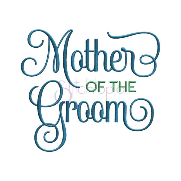 Mother of the Groom Embroidery Design - 7 Sizes 10 Formats Wedding Embroidery Designs Wedding Machine Embroidery Designs - Instant Download