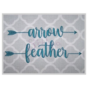 May include: Embroidered design with the words "arrow feather" in a teal blue color, with two arrows pointing in opposite directions.