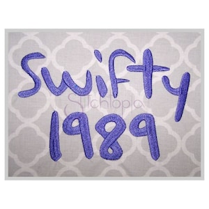 Swifty 1989 Embroidery Font .75&quot; 1&quot; 1.25&quot; 1.5&quot; 2&quot; - Formats bx dst exp hus jef pes sew shv vip vp3 xxx Machine Embroidery - Instant Download