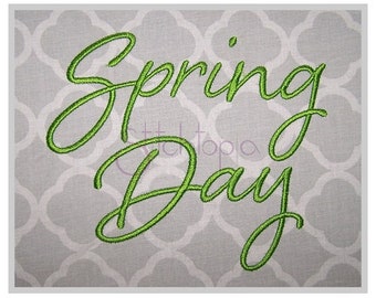 Spring Day Embroidery Font .75" 1" 1.25" 1.5" 2" Formats bx dst exp hus jef pes sew shv vip vp3 xxx Machine Embroidery Font Instant Download