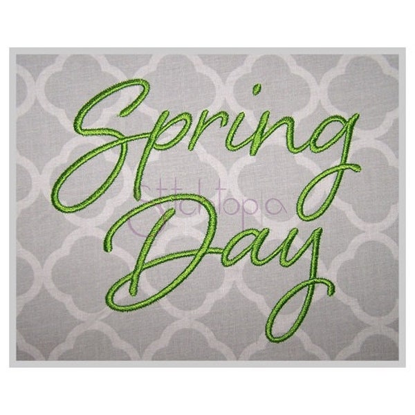 Spring Day Embroidery Font .75" 1" 1.25" 1.5" 2" Formats bx dst exp hus jef pes sew shv vip vp3 xxx Machine Embroidery Font Instant Download