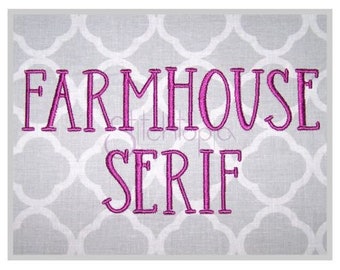 Farmhouse Serif Machine Embroidery Font 1" 1.25" 1.5" 2" 2.5" 3" 3.5" Formats: bx dst exp hus jef pes sew shv vip vp3 xxx Instant Download