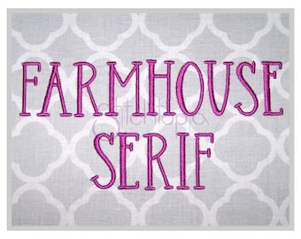 Farmhouse Serif Machine Embroidery Font 1" 1.25" 1.5" 2" 2.5" 3" 3.5" Formats: bx dst exp hus jef pes sew shv vip vp3 xxx Instant Download